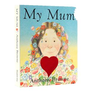 My Mum 我妈妈英文原版绘本 Anthony Browne安东尼布朗 幼儿童早教启蒙英语读物读本纸板书 my dad母爱亲子共读母亲节图画故事书籍