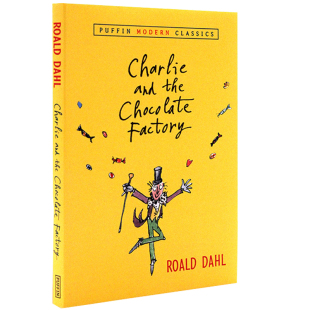 查理和巧克力工厂英文原版小说 Charlie and the Chocolate Factory罗尔德达尔Roald Dahl青少年需读经典畅销与约翰尼德普同名电影