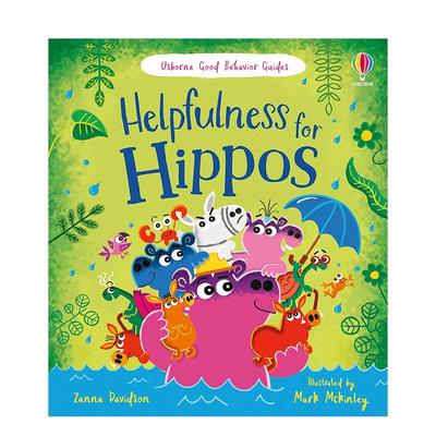 【预售】【品格培养手册】乐于助人的河马英文儿童绘本人际关系进口原版外版书精装3-6周岁【Good Behaviour Guides】Helpfulnes