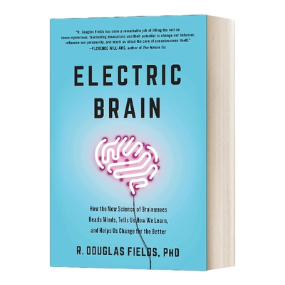 英文原版 Electric Brain 电子大脑 脑电波的新科学如何读取思想，告诉我们如何学习，并帮助我们变得更好 精装 进口英语原版书籍