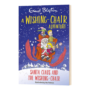 英文原版 A Wishing-Chair Adventure Santa Claus and the Wishing-Chair 飞天魔椅历险记系列8 英文版 进口英语原版书籍