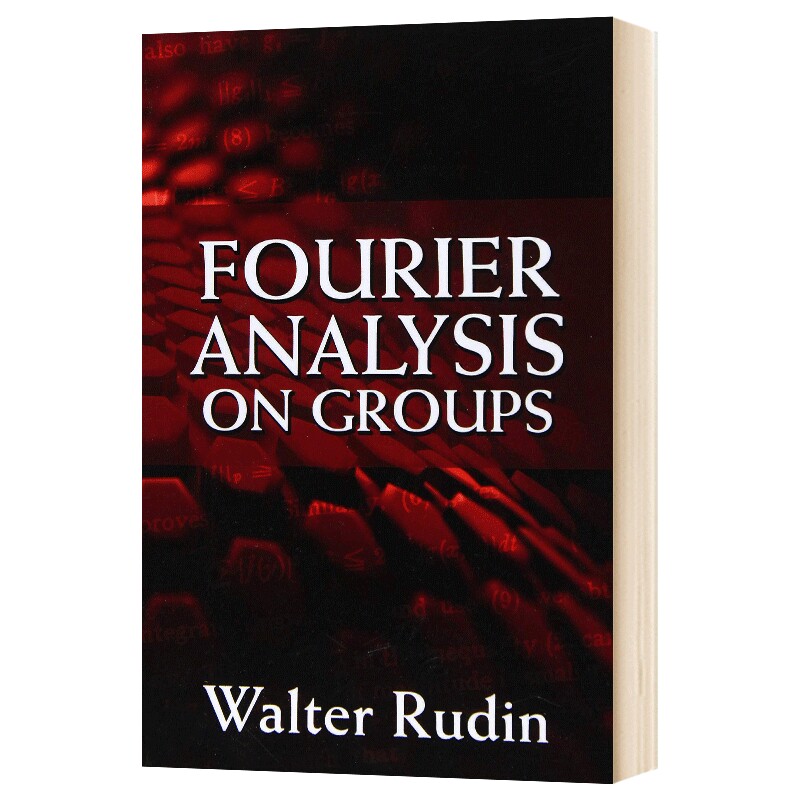 华研原版 群的傅立叶分析 英文原版 Fourier Analysis on Groups 英文版进口原版英语书籍