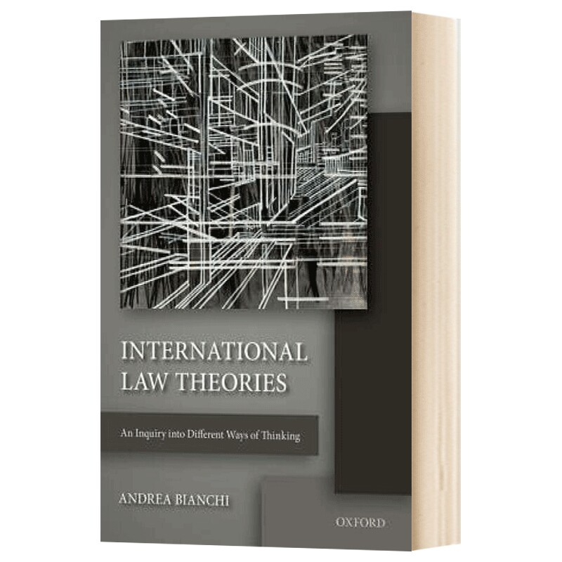 英文原版 International Law Theories 国际法理论:对不同思维方式的探究 英文版