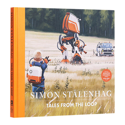 环形物语 Tales From the Loop  Simon St?lenhag 英文原版瑞典视觉小说大师西蒙 斯托伦哈格 英文版进口文学书籍