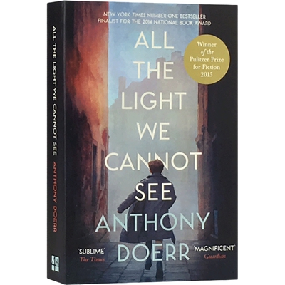 【现货】正版 所有我们看不见的光 英文原版小说 All the Light We Cannot See 看不到的光明 全英文版 进口原版英语书籍 普利策奖