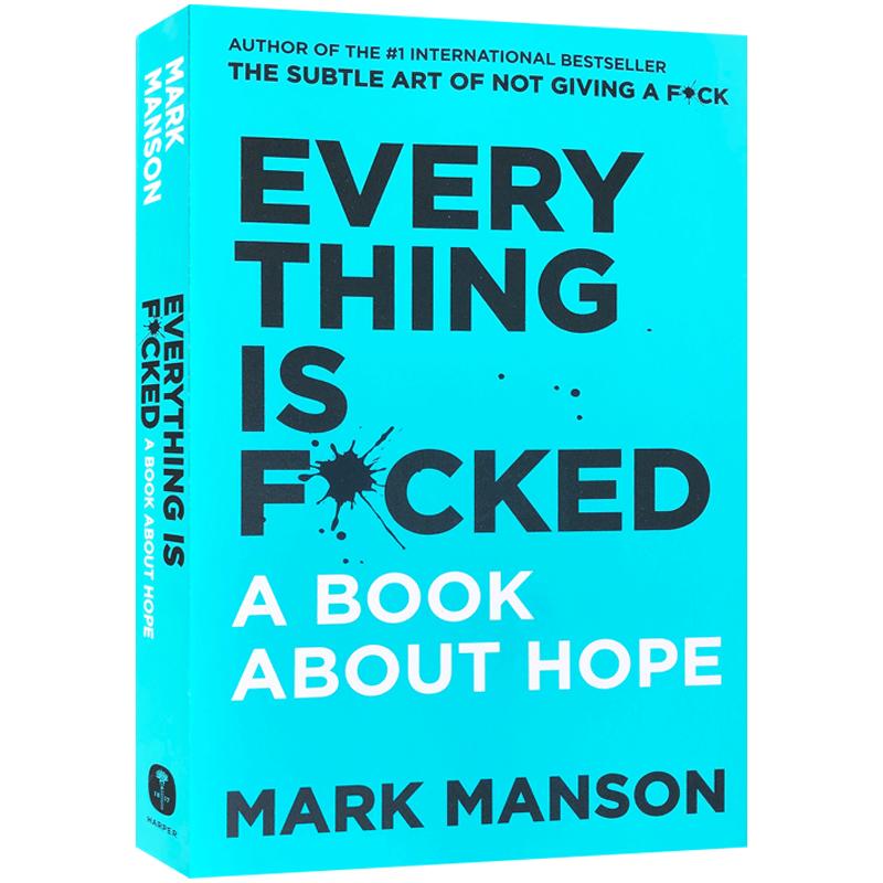 英文原版重塑幸福第二部 一本关于希望的书 Everything Is F*cked: A Book About Hope马克曼森 进口个人成长文学书籍Mark Manson