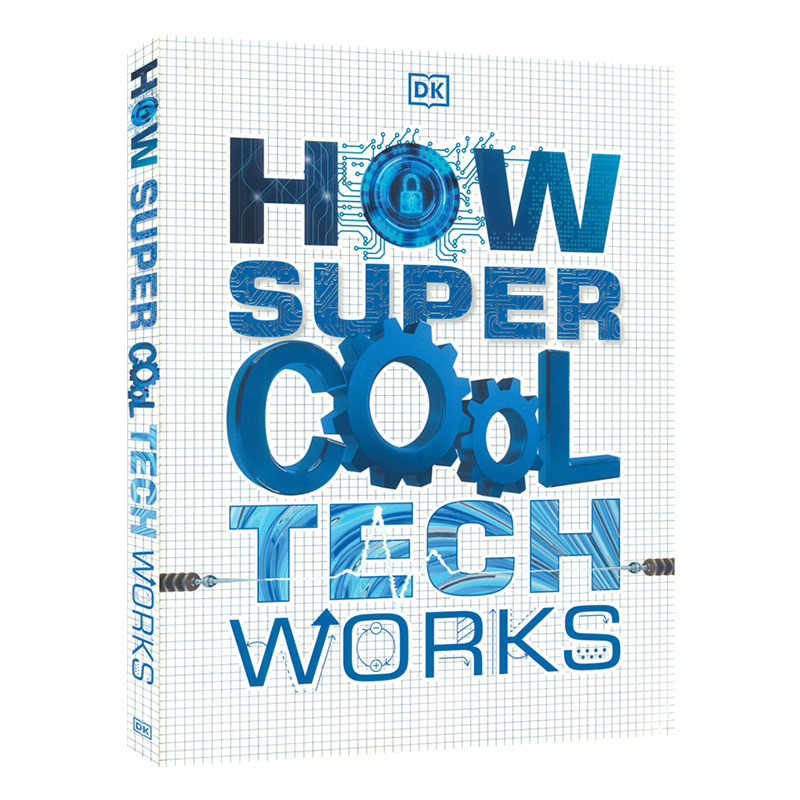 DK How Super Cool Tech Works 超酷的科技百科 无人机人工智能工作原理 青少年科学技术科普读物 大开本 英文原版进口儿童图书