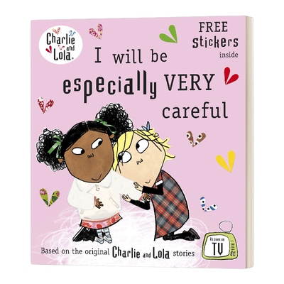 英文原版 Charlie and Lola I Will Be Especially Very Careful 查理和罗拉 我会很小心的 英文版 进口英语原版书籍儿童全英语书