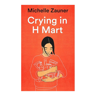 【预售】在H Mart哭泣 格莱美提名音乐人 Japanese Breakfast主唱 Crying in H Mart 英文原版小说书籍回忆录 Michelle Zauner