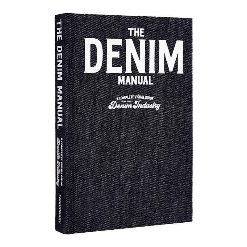 【现货】牛仔布设计手册Fashionary THE DENIM MANUAL牛仔布艺设计史时尚指南图典 时尚设计手册工具书服饰服装设计书籍 英文原版