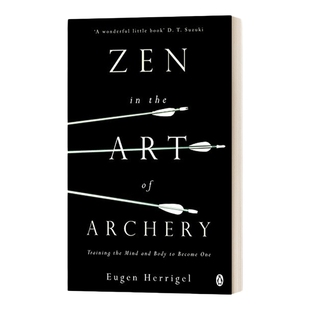 英文原版 Zen in the Art of Archery 禅宗之箭术 英文版 进口英语原版书籍
