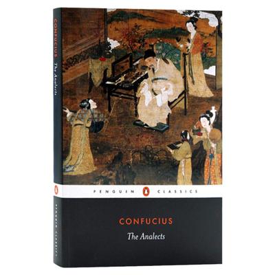 The Analects 孔子论语 英文原版 中国古代文学名著 儒家哲学思想 语录体散文集 Confucius 全英文版进口英语书籍Penguin Classics