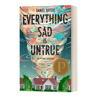 所有的悲伤都是不真实的 英文原版 Everything Sad Is Untrue 青少年英语阅读物 成长真实故事 励志治愈 英文版 进口英语书籍