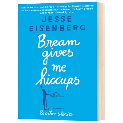 吃鲷鱼让我打嗝 英文原版小说 Bream Gives Me Hiccups 杰西艾森伯格 Jesse Eisenberg 英文版进口原版英语书籍