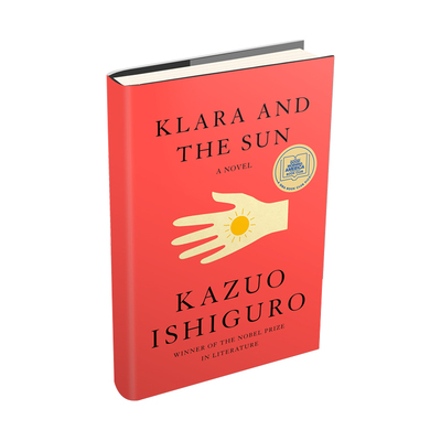 现货英文原版 太阳和克拉拉 Klara and the Sun 精装 比尔盖茨推荐书2022年 石黑一雄 美版 文学小说 别让我走作者Kazuo Ishiguro