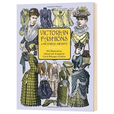 维多利亚时代时装图鉴 绘画典藏 965幅插图 Victorian Fashions 英文原版 宫廷服装艺术复古维多利亚时尚 英文版进口英语艺术书籍
