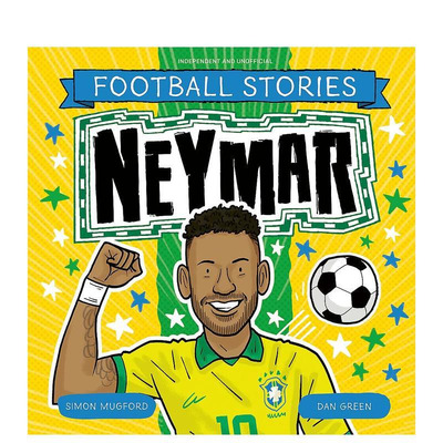 【现货】【足球故事】内马尔 【Football Stories】Neymar 名人故事 英文儿童插画绘本 进口童书