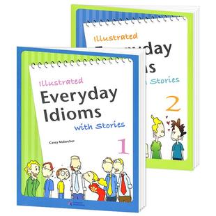 【自营】青少年成人日常生活英语口语日常对话惯用语 Illustrated Everyday Idioms with Stories 生活英语情景场景英语口语词汇