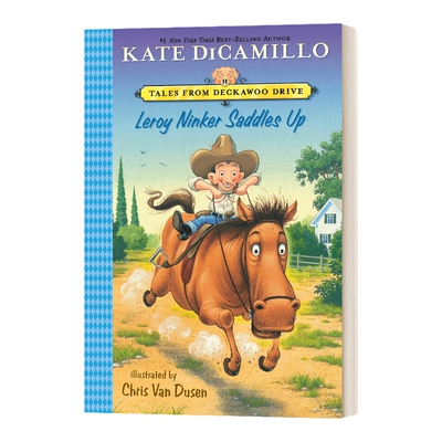 英文原版 Leroy Ninker Saddles Up Tales from Deckawoo Drive 1 小猪梅西续作 英文版 进口英语原版书籍儿童全英语书