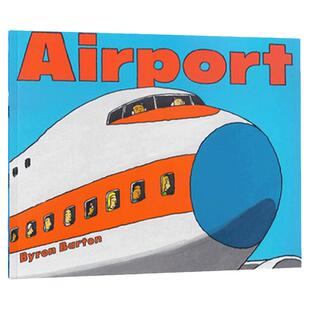 英文原版 Airport 机场 By Byron Barton 廖彩杏书单 名家推荐绘本 少儿英语亲子互动学习 交通工具