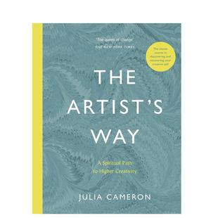 【现货】艺术家之路：通往更高创造力的精神之路英文生活综合进口原版外版书平装14岁以上The Artist's Way A Spiritual Path to