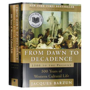 从黎明到衰落 西方文化生活五百年 英文原版 From Dawn to Decadence 历史学 Jacques Barzun 美国国家图书奖 进口英语书籍