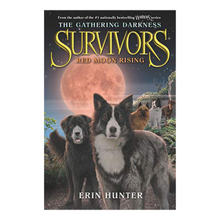 【现货】Survivors: The Gathering Darkness 4: Red Moon Rising，幸存者:原版图书籍进口正版 Hunter 儿童分阶阅读（绝版）