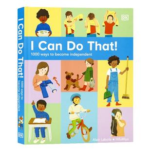 DK我能行 I Can Do That 1000个让自己变得独立的方法英文原版1000 Ways to Become Independent儿童知识教育启蒙插画绘本