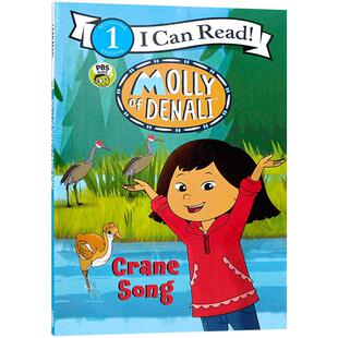 英文原版Molly of Denali: Crane Song I Can Read Level 1系列分级阅读幼儿童鸟类认知启蒙图画书正版趣味故事书6-9岁阅读物书籍
