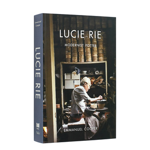 【预售】露西·瑞:现代主义陶艺家 Lucie Rie:Modernist Potter 英文原版进口艺术图书籍