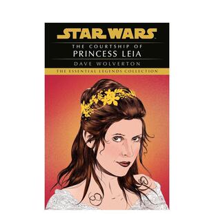 【预售】漫画 向莱娅公主求婚:星球大战 The Courtship of Princess Leia: Star Wars Legends 英文漫画书原版进口图书美漫书籍