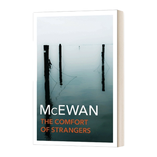 英文原版 The Comfort Of Strangers 只爱陌生人 伊恩·麦克尤恩 英文版 进口英语原版书籍外文小说