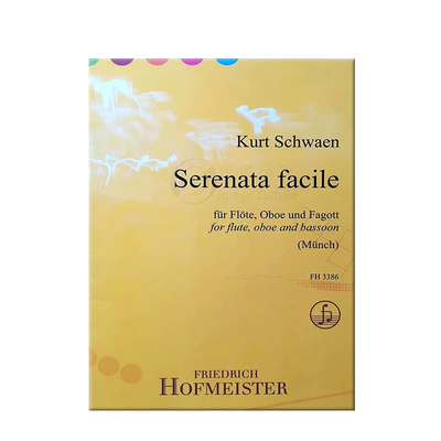 施瓦恩简单小夜曲长笛双簧管和巴松管 德国霍夫曼斯特 原版乐谱书 Schwaen Serenata Facile for Flute Oboe and Bassoon FH3386