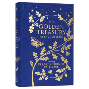 英诗金库 英诗金典 黄金财富 英文原版 The Golden Treasury of English Verse 经典英国诗歌 精装收藏礼品书 莎士比亚弥尔顿格雷