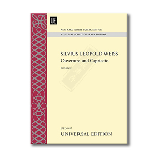 魏斯 前奏曲与随想曲 新卡尔 夏伊吉他版 吉他谱 维也纳UE原版乐谱书 Silvius Leopold Weiss Ouverture and Capriccio UE34487