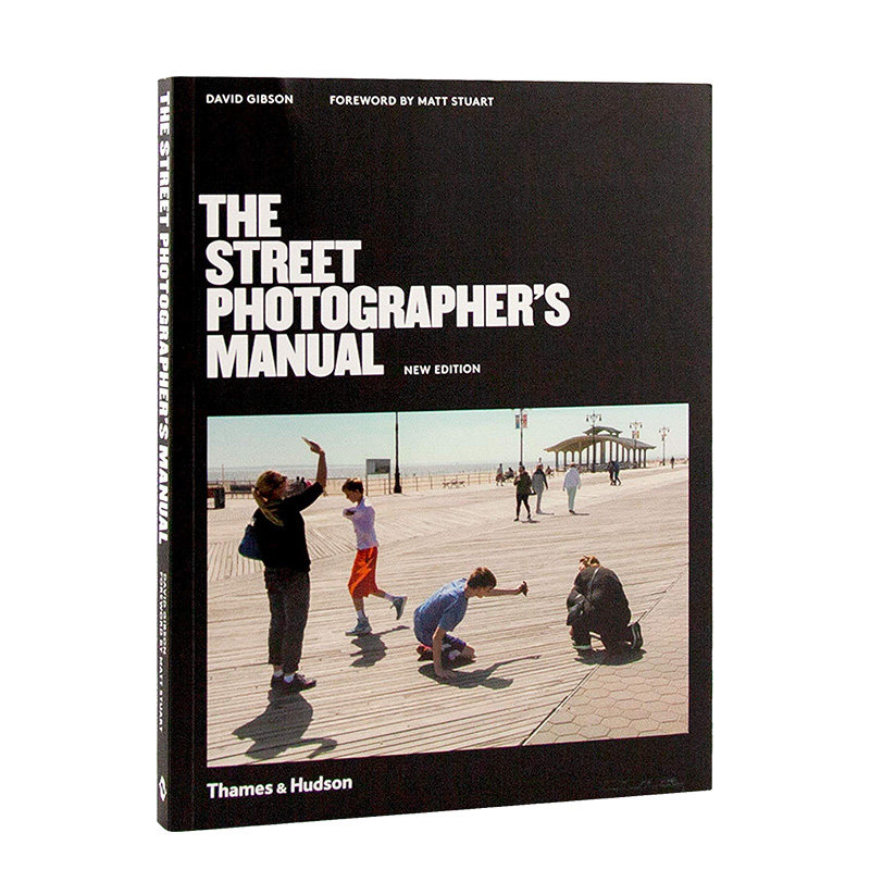 【预售】街头摄影师手册 The Street Photographer's Manual 英文原版街头摄影作品集进口艺术画册书籍 David Gibson