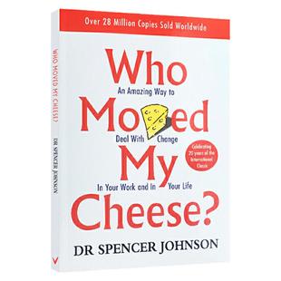 谁动了我的奶酪 英文原版 Who Moved My Cheese 斯宾塞约翰逊 经管畅销书 不变的就是变化 搭从零到一 原子习惯 马斯克传