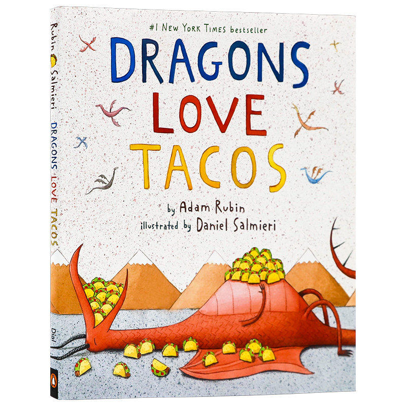 爱吃玉米饼的龙 英文原版绘本 Dragons Love Tacos 精装 纽约时报畅销书 2-6岁幼儿宝宝启蒙益智亲子互动恐龙主题 Adam Rubin