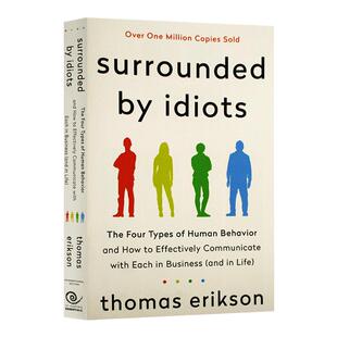 正版Surrounded by Idiots 被白痴包围 英文原版美版人类行为的四种模式 心理学行为学The Four Types of Human Behavio进口英语书