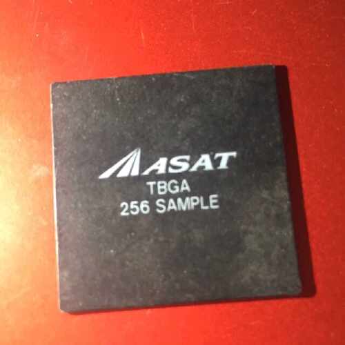溢价- ASAT TBGA 256 SAMPLE 实物如图