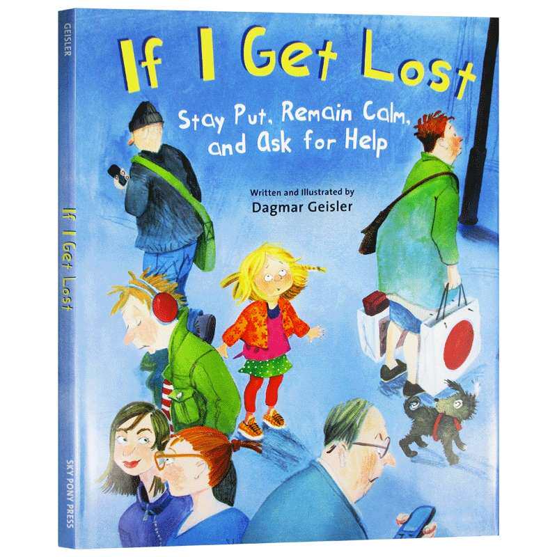 我不会走丢 英文原版 精装 If I Get Lost 儿童安全教育绘本 自我保护意识培养 英文版进口原版英语书籍 Dagmar Geisler