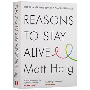 活下去的理由 Reasons to Stay Alive 英文原版 马特海格 Matt Haig 走出抑郁的生命之旅 英文版 进口原版英语心理学畅销书籍