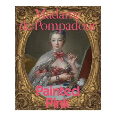 预售 Madame De Pompadour - Painted Pink蓬巴杜夫人：粉红色