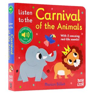 我的小小音乐厅 聆听动物狂欢节 英文原版 Listen to the Carnival of the Animals 触摸发声书 儿童乐感启蒙纸板书 Nosy Crow