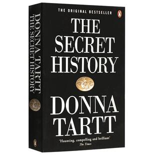The Secret History 校园秘史 英文原版推理悬疑小说 金翅雀作者唐娜塔特作品 斯蒂芬金推荐 进口书籍