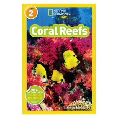 英文原版绘本National Geographic Kids Level2:Coral Reefs 国家地理分级阅读 少儿科普百科英语童书