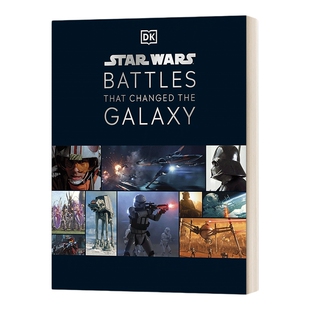 DK改变银河系的星球大战战役 英文原版 Star Wars Battles That Changed the Galaxy 儿童科幻主题绘本 星际战斗全彩图解 精装大开