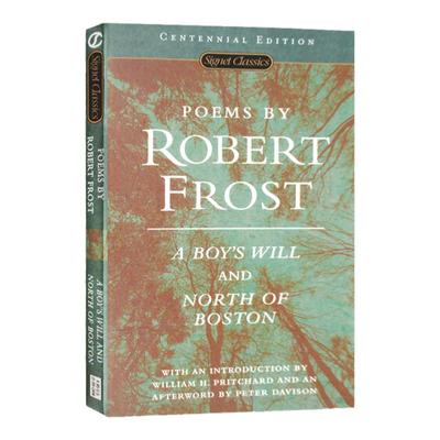 罗伯特弗罗斯特诗歌集 英文原版 Poems by Robert Frost 少年的意志和波士顿以北A Boy's Will and North of Boston 进口英语书籍