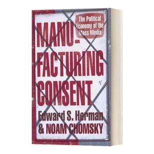 Manufacturing Consent 制造共识 诺姆·乔姆斯基 Edward S. Herman