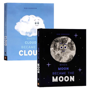 气象主题科普绘本2册套装 英文原版 When Moon Cloud Became the Moon a Cloud 当月儿云变成月亮云朵时 Rob Hodgson